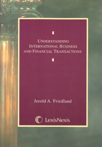 Understanding International Business and Financial Transactions (Understanding Series)