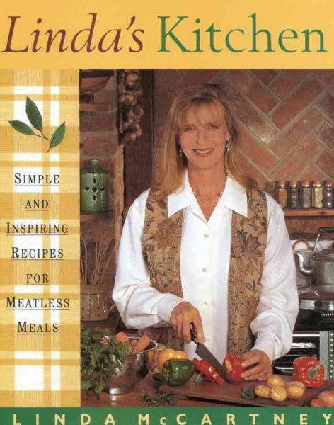 Linda's Kitchen: Simple and Inspiring Recipes for Meat-Less Meals cover