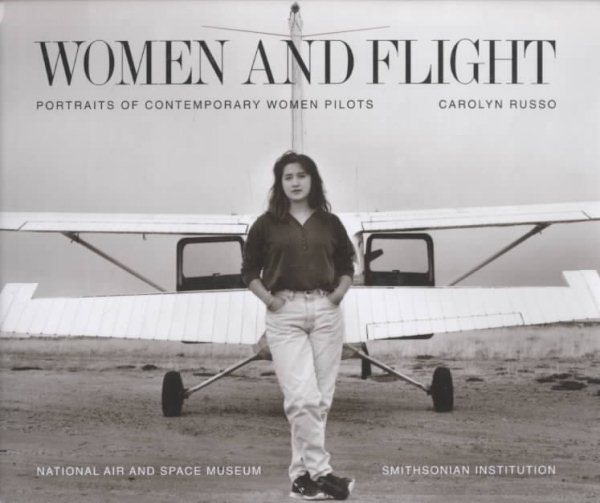 Women and Flight: Portraits of Contemporary Women Pilots cover