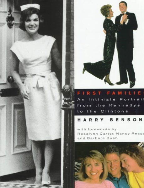 First Families: An Intimate Portrait from the Kennedys to the Clintons cover