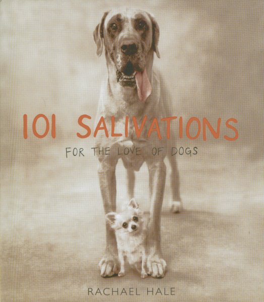 101 Salivations: For the Love of Dogs cover