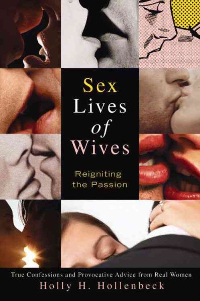 Sex Lives of Wives: Reigniting the Passion cover