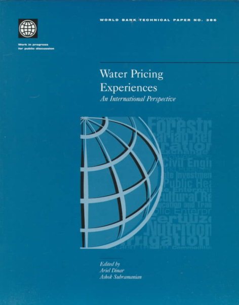 Water Pricing Experiences: An International Perspective (World Bank Technical Paper) cover
