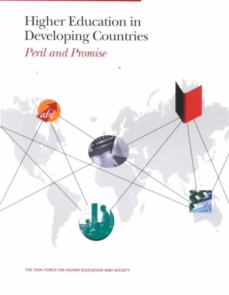 Higher Education in Developing Countries: Peril and Promise cover