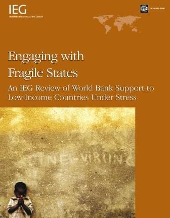 Engaging With Fragile States: An Ieg Review of World Bank Support to Low-income Countries Under Stress (Operations Evaluation Studies) cover