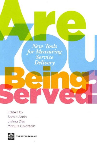 Are You Being Served?: New Tools for Measuring Service Delivery cover