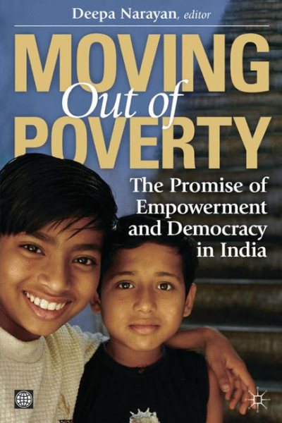 Moving Out of Poverty (Volume 3): The Promise of Empowerment and Democracy in India cover