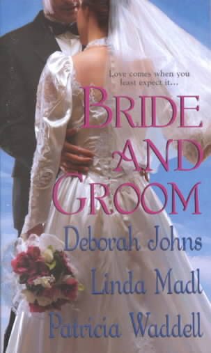 Bride and Groom (Zebra Historical Romance)