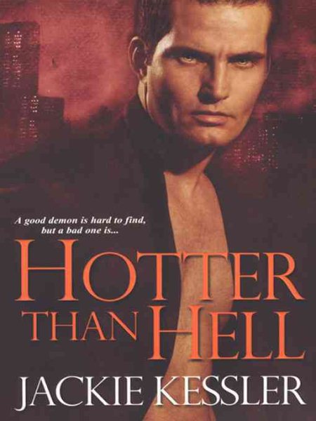 Hotter Than Hell (Hell on Earth, Book 3) cover