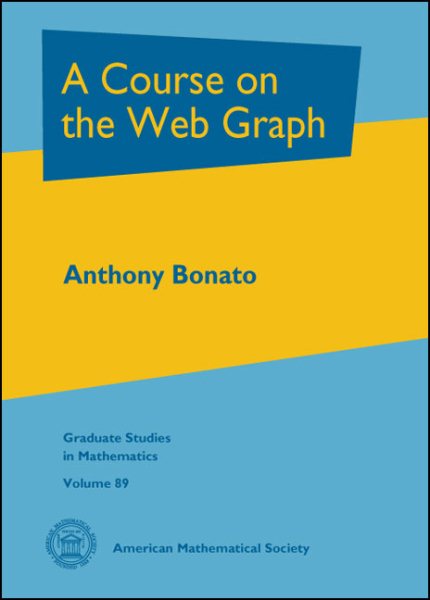 A Course on the Web Graph (Graduate Studies in Mathematics) cover