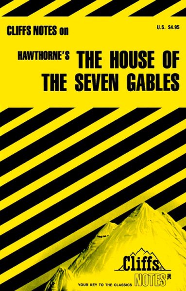 The House of the Seven Gables (Cliffs Notes)