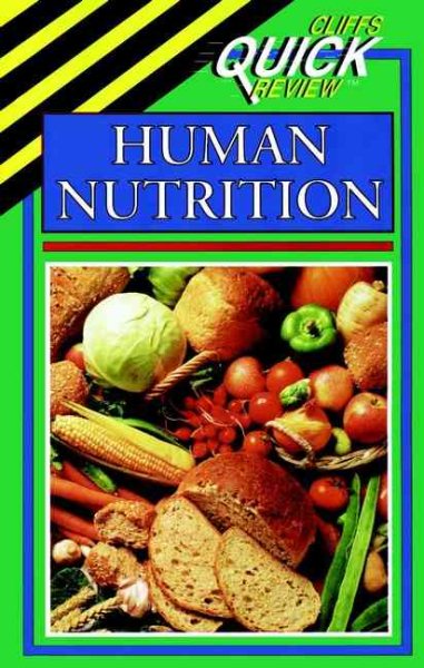 Human Nutrition (Cliffs Quick Review) cover