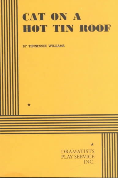 Cat on a Hot Tin Roof. (Acting Edition for Theater Productions) cover