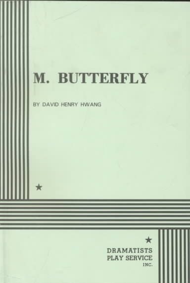 M. Butterfly. (Acting Edition for Theater Productions)