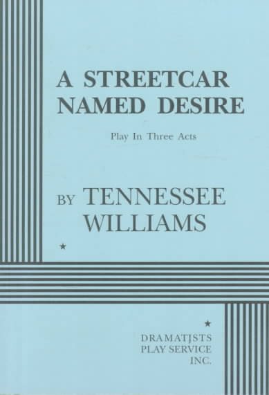 A Streetcar Named Desire. (Acting Edition for Theater Productions)