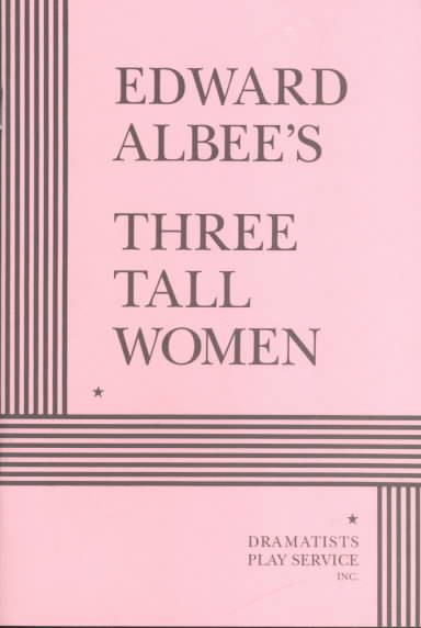 Three Tall Women - Acting Edition (Acting Edition for Theater Productions) cover