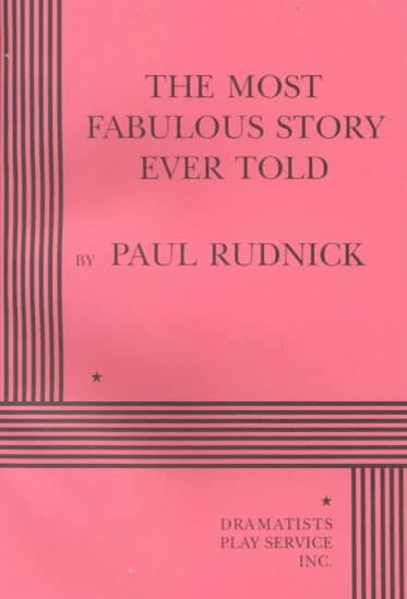 The Most Fabulous Story Ever Told - Acting Edition cover
