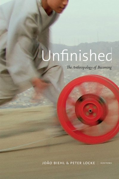 Unfinished: The Anthropology of Becoming cover