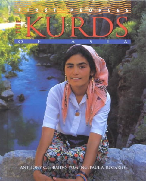 The Kurds of Asia (First Peoples)