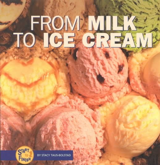 From Milk to Ice Cream (Start to Finish) cover
