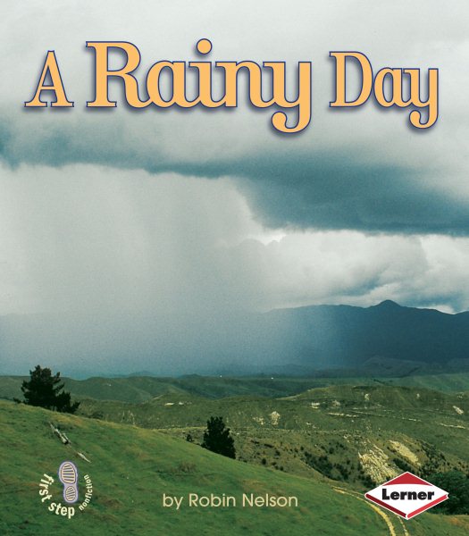 A Rainy Day (First Step Nonfiction ― Weather)
