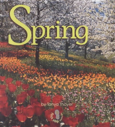 Spring (First Step Nonfiction)