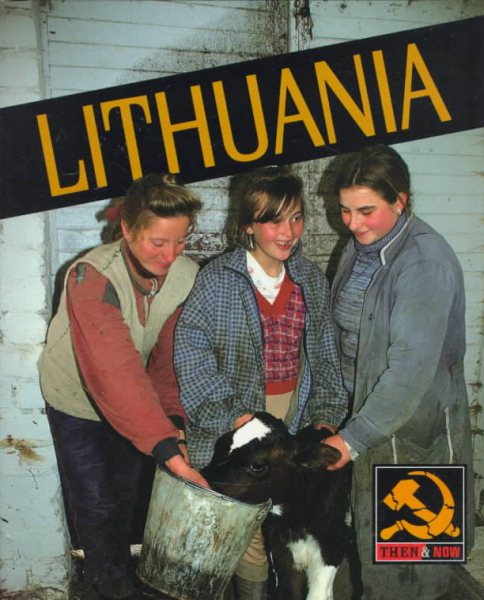 Lithuania (Then & Now Series)