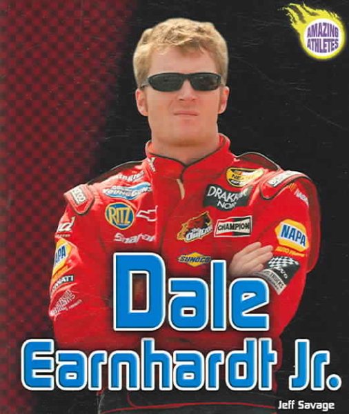 Dale Earnhardt Jr. (Amazing Athletes)