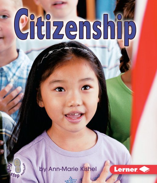 Citizenship (First Step Nonfiction ― Government)