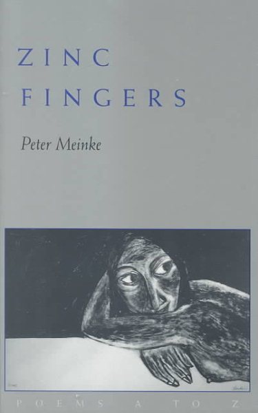 Zinc Fingers: Poems A to Z (Pitt Poetry Series)