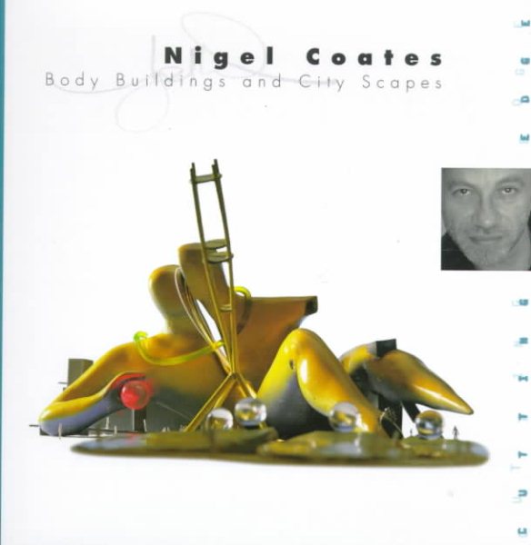 Nigel Coates: Designs on the City (Cutting Edge) cover
