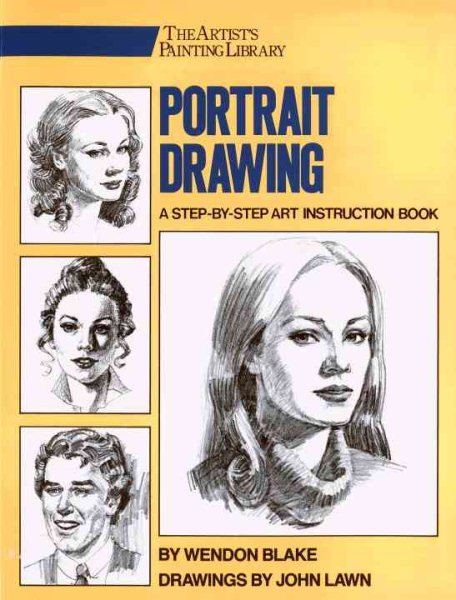 Portrait Drawing: A Step-By-Step Art Instruction Book (Artist's Painting Library) cover
