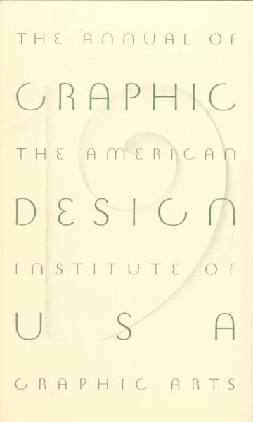Graphic Design U.S.A., No. 19: The Annual of the American Institute of Graphic Ar (365: AIGA YEAR IN DESIGN)
