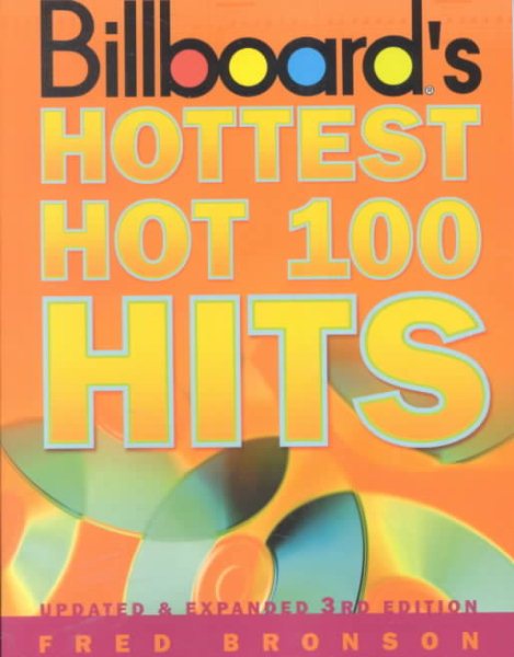 Billboard's Hottest Hot 100 Hits, Updated and Expanded 3rd Edition cover