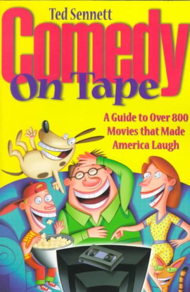 Comedy on Tape: A Guide to over 800 Movies That Made America Laugh (Billboard Books' Entertaining and Informative) cover