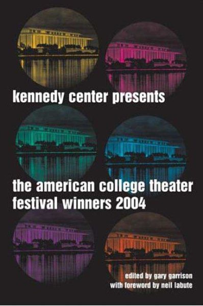 Kennedy Center Presents: Award-Winning Plays from the American College Theater Festival cover