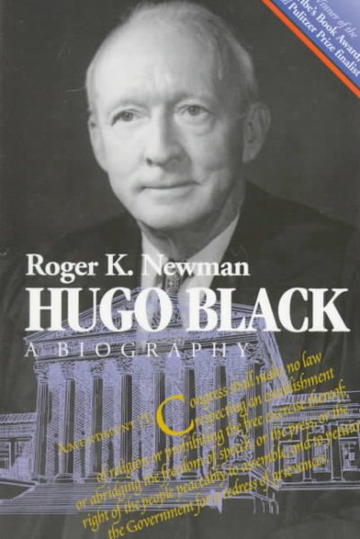 Hugo Black: A Biography