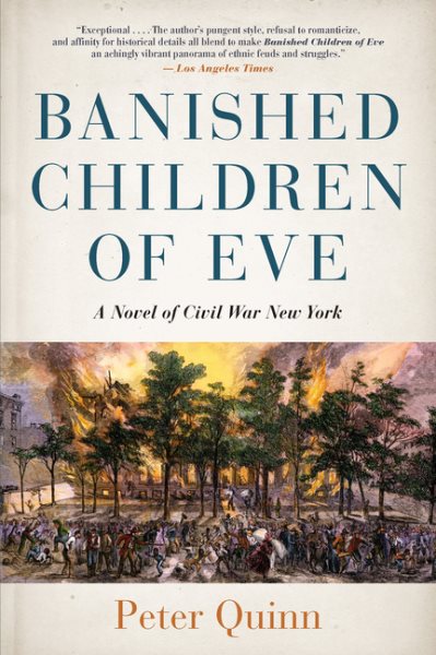 Banished Children of Eve: A Novel of Civil War New York (New York ReLit) cover