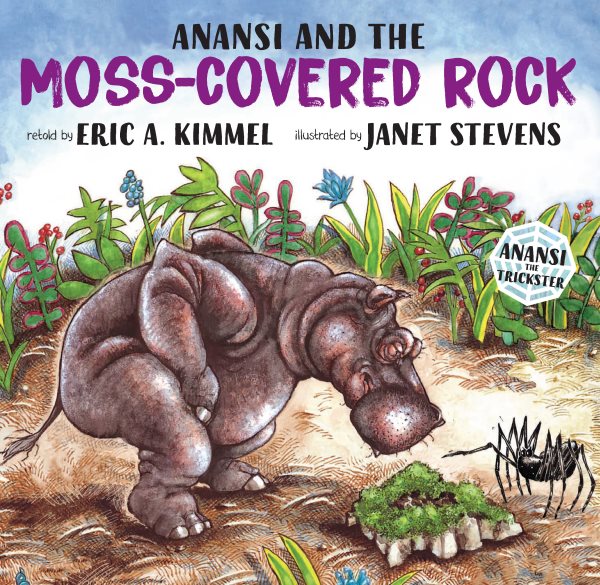 Anansi and the Moss-Covered Rock (Anansi the Trickster) cover
