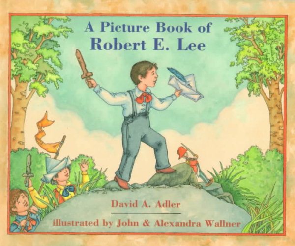 A Picture Book of Robert E. Lee (Picture Book Biography) cover
