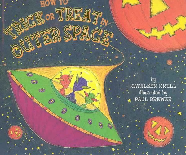 How to Trick or Treat in Outer Space cover