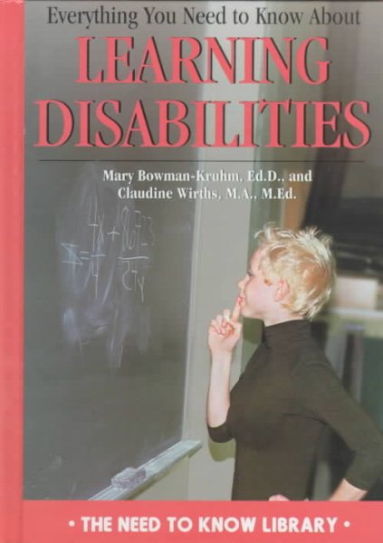 Everything You Need to Know About Learning Disabilities (Need to Know Library) cover