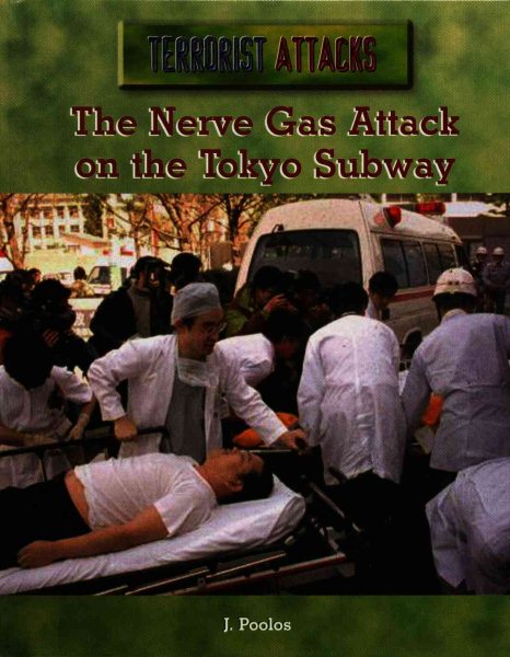 The Nerve Gas Attack on the Tokyo Subway (Terrorist Attacks) cover