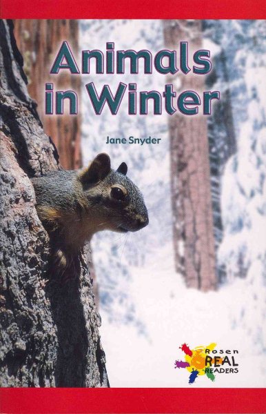 Animals in Winter (Rosen Real Readers: Early Emergent)