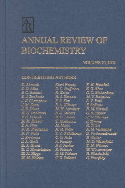Annual Review of Biochemistry: 2001