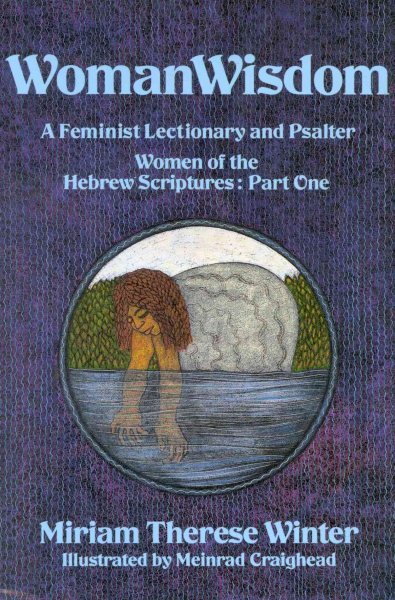 WomanWisdom: A Feminist Lectionary and Psalter – Women of the Hebrew Scriptures: Part 1 (2) cover