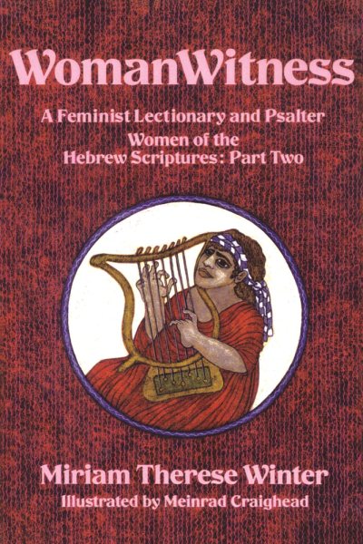 WomanWitness: A Feminist Lectionary and Psalter – Women of the Hebrew Scriptures: Part 2 (3)