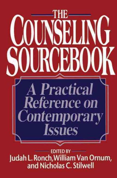 The Counseling Sourcebook: A Practical Reference on Contemporary Issues cover