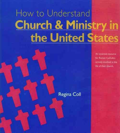 How to Understand Church and Ministry in the United States cover