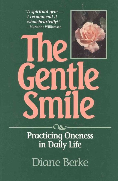 The Gentle Smile: Practicing Oneness in Daily Life cover